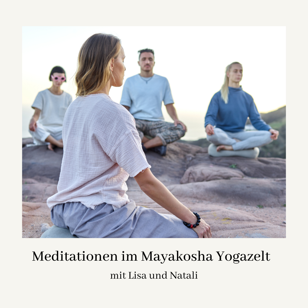 Meditationsretreats im Mayakosha Yogazelt mit Lisa und Natali
